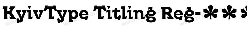 KyivType Titling Reg字体转换 KyivType Titling Reg字体转换